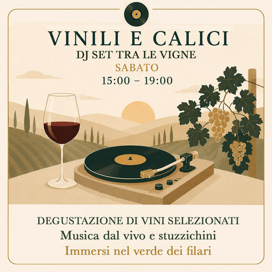 SABATO 30 maggio- Calici e Vinili